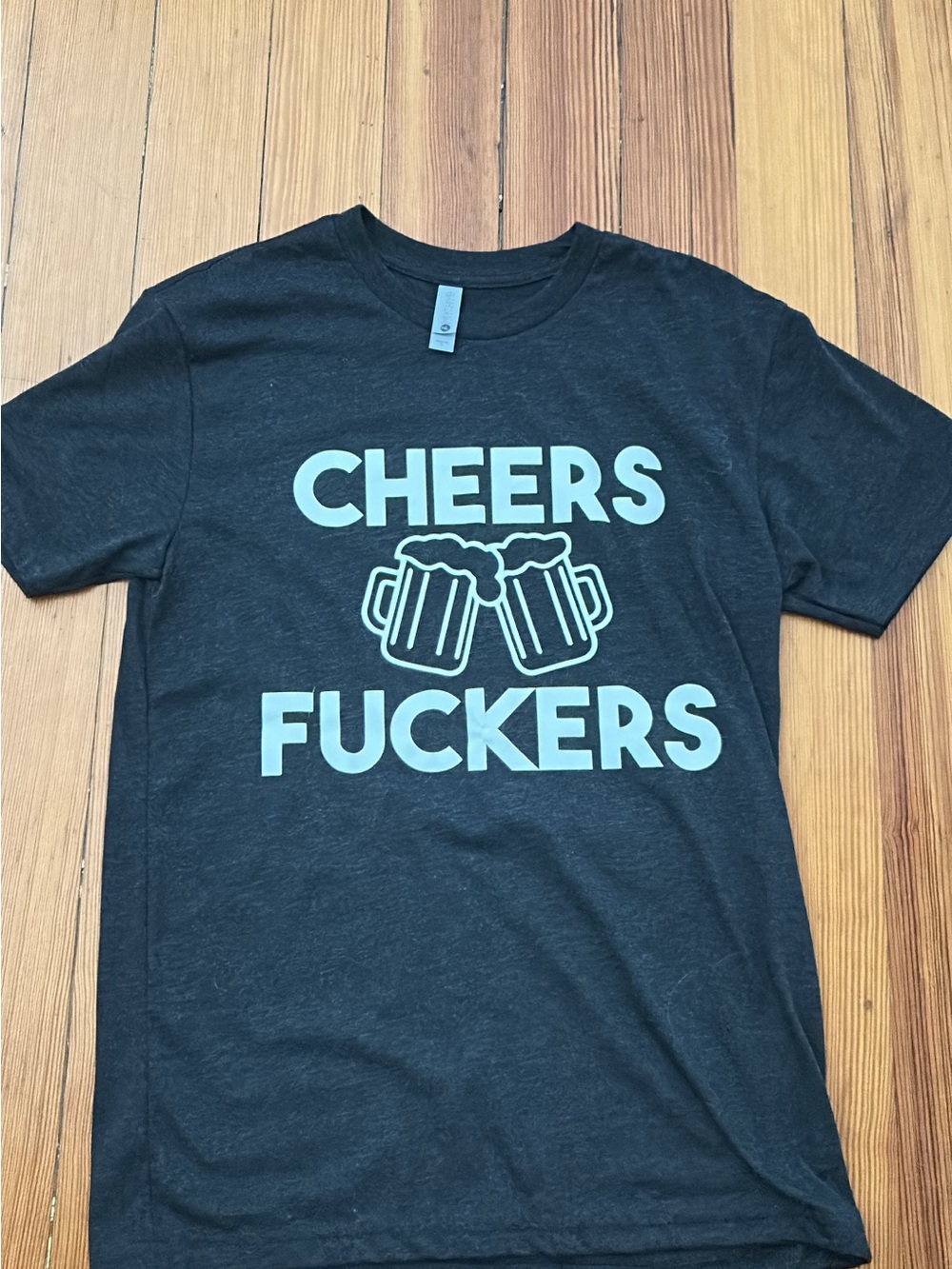 Funny “Cheers Fuckers” Tee